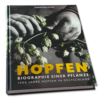 HOPFEN - Biographie einer Pflanze