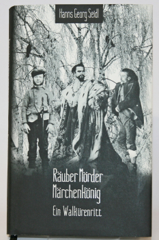 Räuber Mörder Märchenkönig