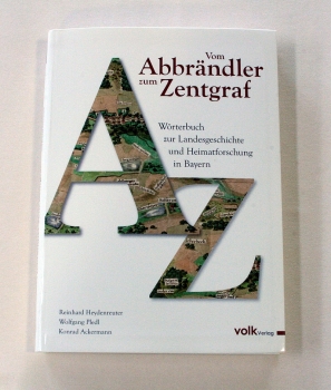 Vom Abbrändler zum Zentgraf