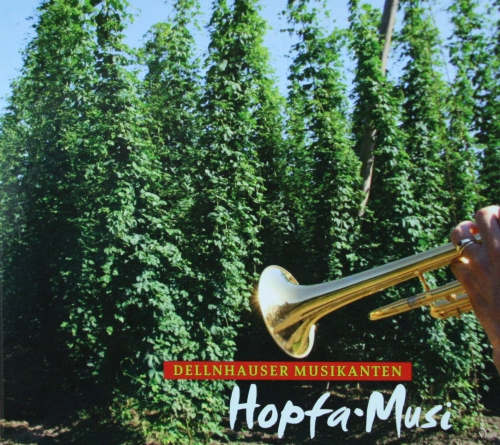 Dellnhauser Musikanten - Hopfa - Musi