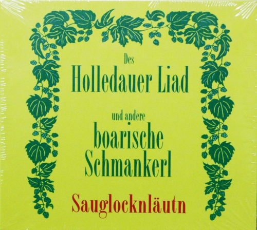 Sauglocknläutn - Des Holledauer Liad