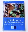 Heimbrauen für Fortgeschrittene